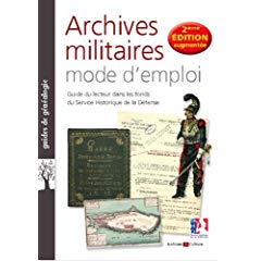 Couverture de  Archives militaires, mode d'emploi