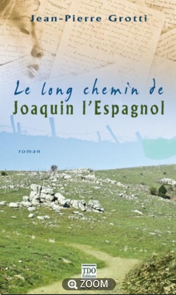 Couverture de  Le long chemin de Joaquin l'Espagnol